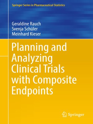 cover image of Planning and Analyzing Clinical Trials with Composite Endpoints